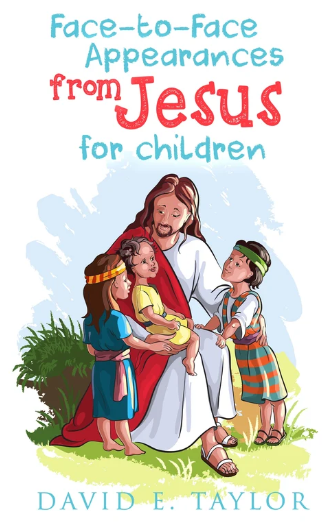 Face to Face Appearances from Jesus for Children E-Book