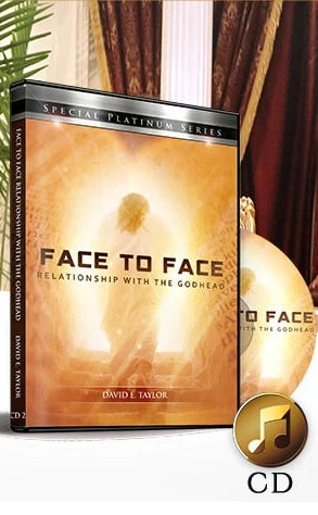 Face to Face Relationship with the Godhead CD