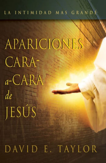 Face to Face Appearances from Jesus E-Book (Spanish Translation)