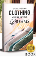 Interpreting Clothing You See in Your Dreams Booklet