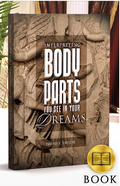 Interpreting Body Parts You See in Your Dreams Booklet