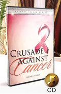 Crusade Against Cancer Vol. 1 CD